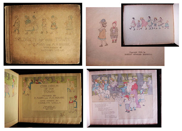 1902 Book Children of Our Town Mars & Squire, Carolyn Wells
